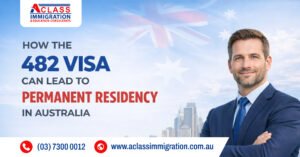How the 482 Visa Can Lead to Permanent Residency in Australia
